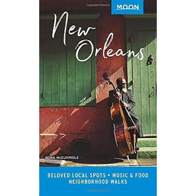 Moon New Orleans (Beloved Local Spots, Music & Food, Neighborhood Walks)