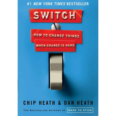 Switch (How to Change Things When Change Is Hard)