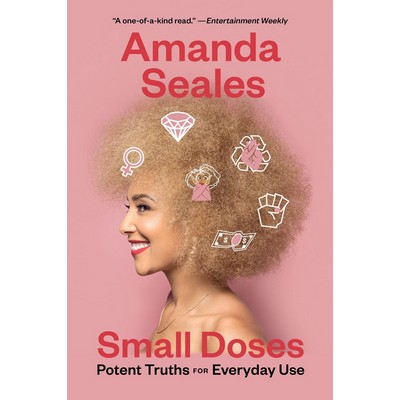 Small Doses (Potent Truths for Everyday Use)