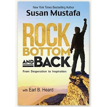 Rock Bottom and Back™-From Desperation to Inspiration