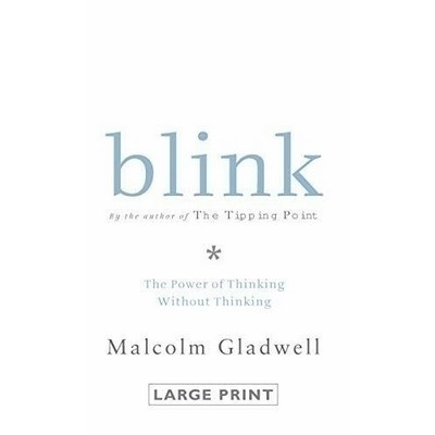 Blink (The Power of Thinking Without Thinking) - 9780316011785