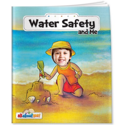 All About Me - Water Safety and Me