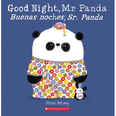 Good Night, Mr. Panda / Buenas noches, Sr. Panda (Scholastic Bilingual)