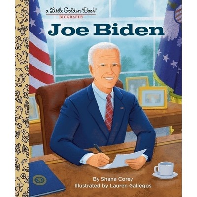 Joe Biden: A Little Golden Book Biography