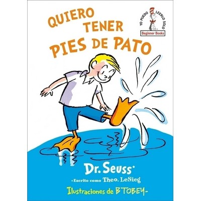 Quiero tener pies de pato (I Wish That I had Duck Feet (Spanish Edition) -