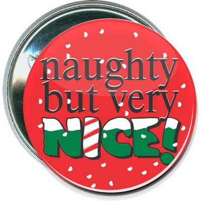 Christmas - Naughty But Very Nice - 2 1/4 Inch Round Button