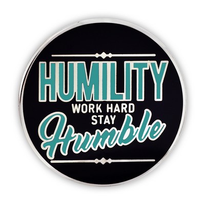 Humility Work Hard Lapel Pin