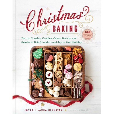 Christmas Baking (Festive Cookies, Candies, Cakes, Breads, and Snacks to Br