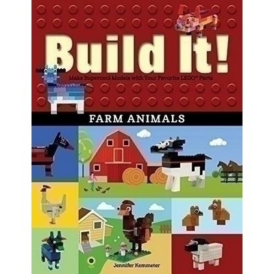 Build It! Farm Animals (Make Supercool Models with Your Favorite LEGO® Par