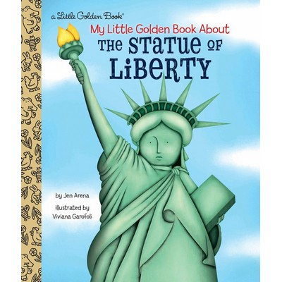 My Little Golden Book About the Statue of Liberty