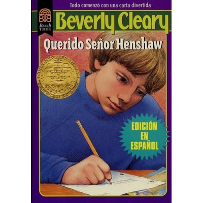 Querido Señor Henshaw (Dear Mr. Henshaw (Spanish edition))