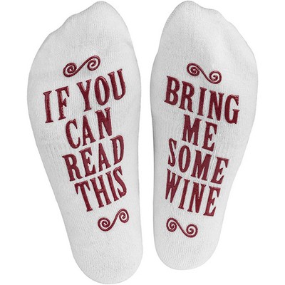 Haute Soiree - Women's Novelty Socks - "If You Can Read This, Bring Me Some"