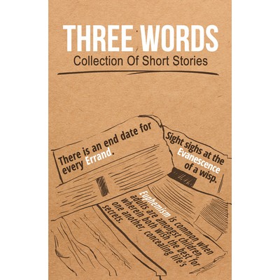 Three Words (Collection of Short Stories)