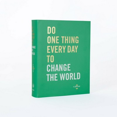 Do One Thing Every Day to Change the World (A Journal)