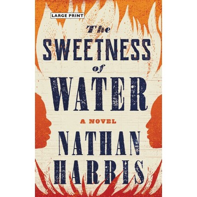 The Sweetness of Water (A Novel) - 9780316362894