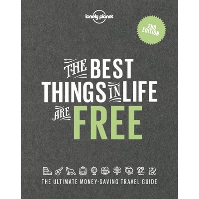 Lonely Planet The Best Things in Life are Free - 9781838694661