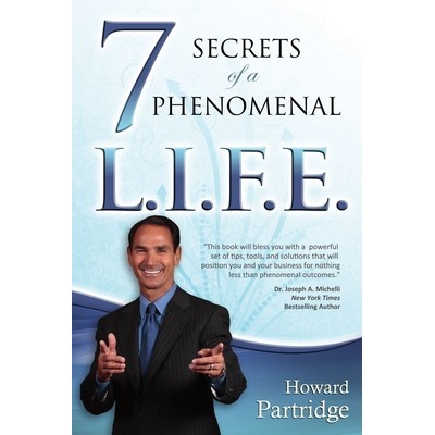 7 Secrets of a Phenomenal L.I.F.E.