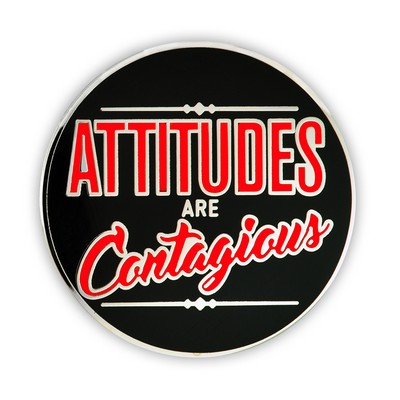 Attitudes Are Contagious Lapel Pin