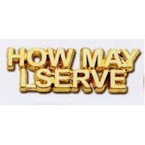 Stock Words and Phrases Lapel Pins (How Man I Serve)