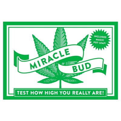 Miracle Bud (Test How High You Really Are)