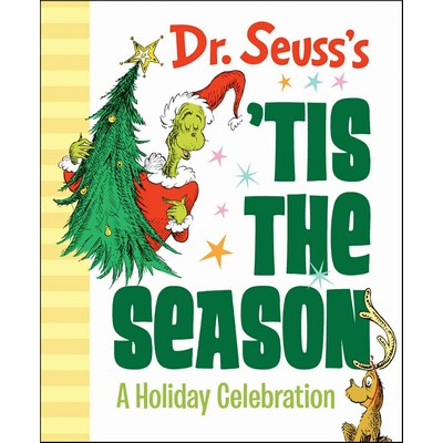 Dr. Seuss's 'Tis the Season: A Holiday Celebration (A Christmas Gift Book)