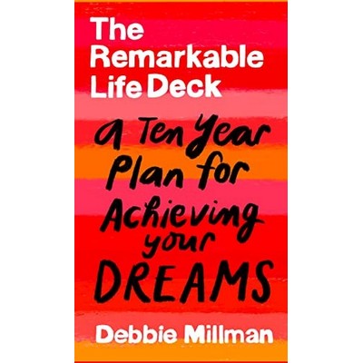 The Remarkable Life Deck (A Ten-Year Plan for Achieving Your Dreams)