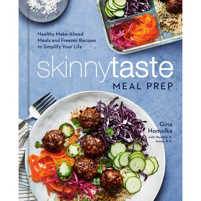 Skinnytaste Meal Prep (Healthy Make-Ahead Meals and Freezer Recipes to Simp