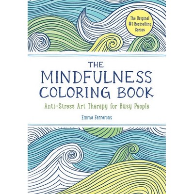 The Mindfulness Coloring Book (Relaxing, Anti-Stress Nature Patterns and So