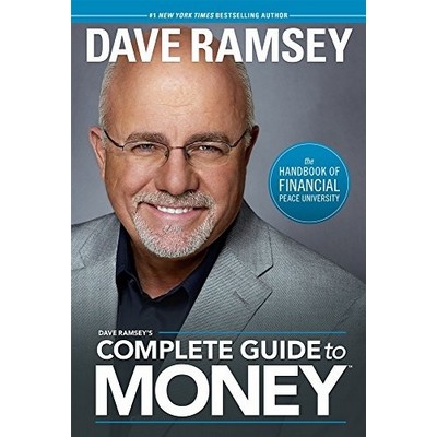 Dave Ramsey's Complete Guide To Money