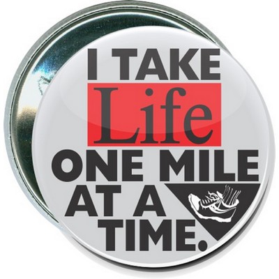 Cross Country - I Take Life One Mile at a Time - 2 1/4 Inch Round Button