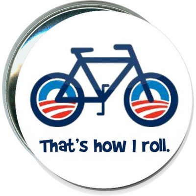 Political - Obama Bike, That's How I Roll - 3 Inch Round Button