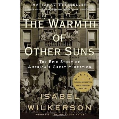 The Warmth of Other Suns (The Epic Story of America's Great Migration) - 97