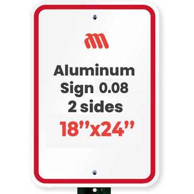 Aluminum Sign (0.08/ 2 side/ 18"x24")