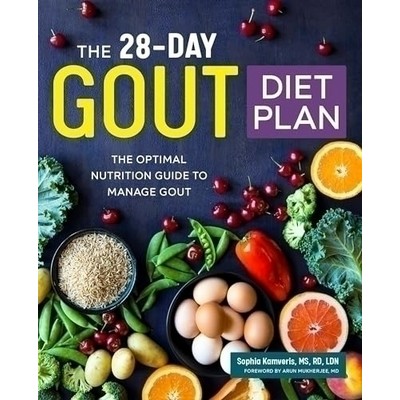 The 28-Day Gout Diet Plan (The Optimal Nutrition Guide to Manage Gout)