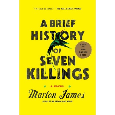 A Brief History of Seven Killings (Booker Prize Winner) (A Novel)