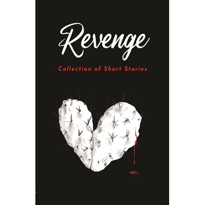 Revenge (Collection of Short Stories)