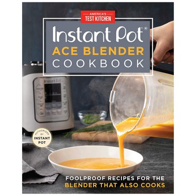 Instant Pot Ace Blender Cookbook