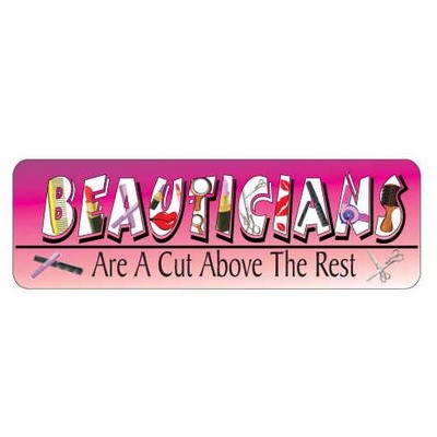 Beautician Slogan Promotional Magnet w/ Strip Magnet (3 Square Inch)