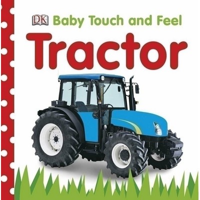 Baby Touch and Feel: Tractor