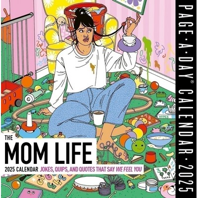 Mom Life Page-A-Day® Calendar 2025 (Jokes, Quips, and Quotes That Say "We