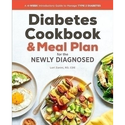 The Diabetic Cookbook and Meal Plan for the Newly Diagnosed (A 4-Week Intro