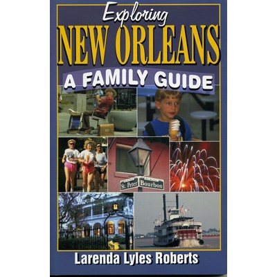 Exploring New Orleans (A Family Guide)