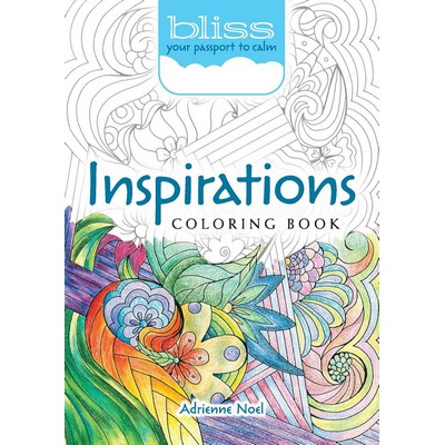 BLISS Inspirations Coloring Book (Your Passport to Calm)