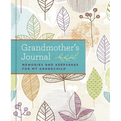 Grandmother's Journal (Memories and Keepsakes for My Grandchild)