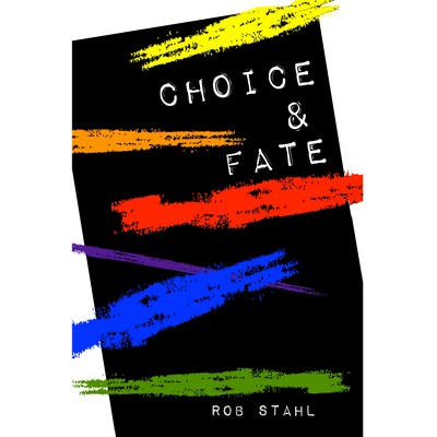 Choice & Fate