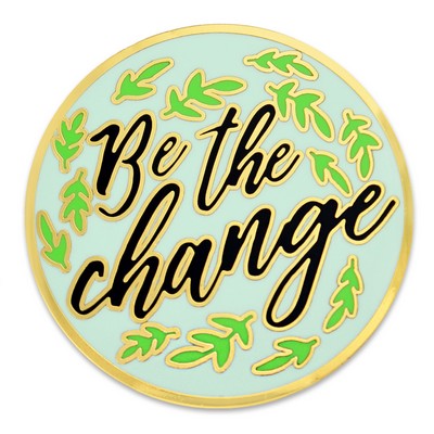 Be The Change Lapel Pin