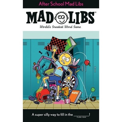 After School Mad Libs (World's Greatest Word Game)