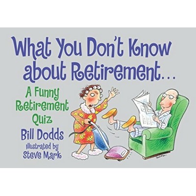 What You Don't Know About Retirement (A Funny Retirement Quiz)