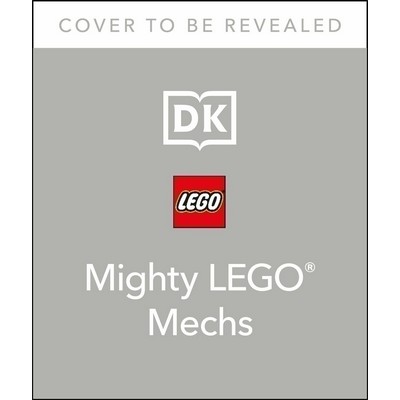 Mighty LEGO Mechs (Flyers, Shooters, Crushers, and Stompers)