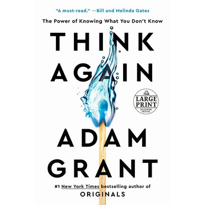 Think Again (The Power of Knowing What You Don't Know) - 9780593395783